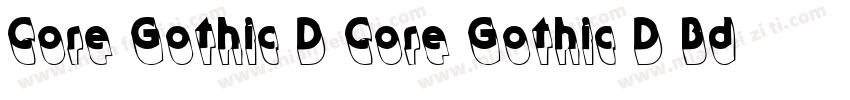 Core Gothic D Core Gothic D Bd字体转换